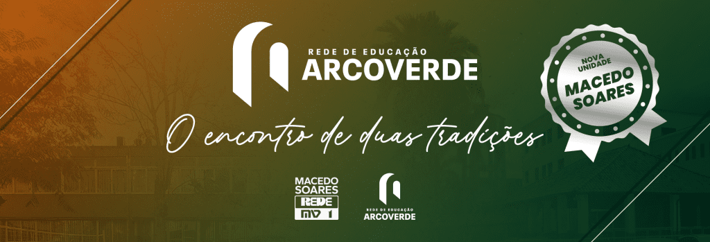 Rede Arco Verde, nova unidade Macedo Soares: O encontro de duas tradições